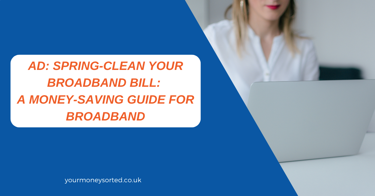 AD Springclean your broadband bill a moneysaving guide for
